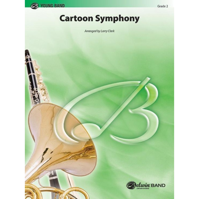 cartoon-symphony-cartoon-theme-medley-arr-larry-clark-concert-band-grade-2 Cartoon Symphony (Cartoon Theme Medley), Arr. Larry Clark Concert Band Grade 2