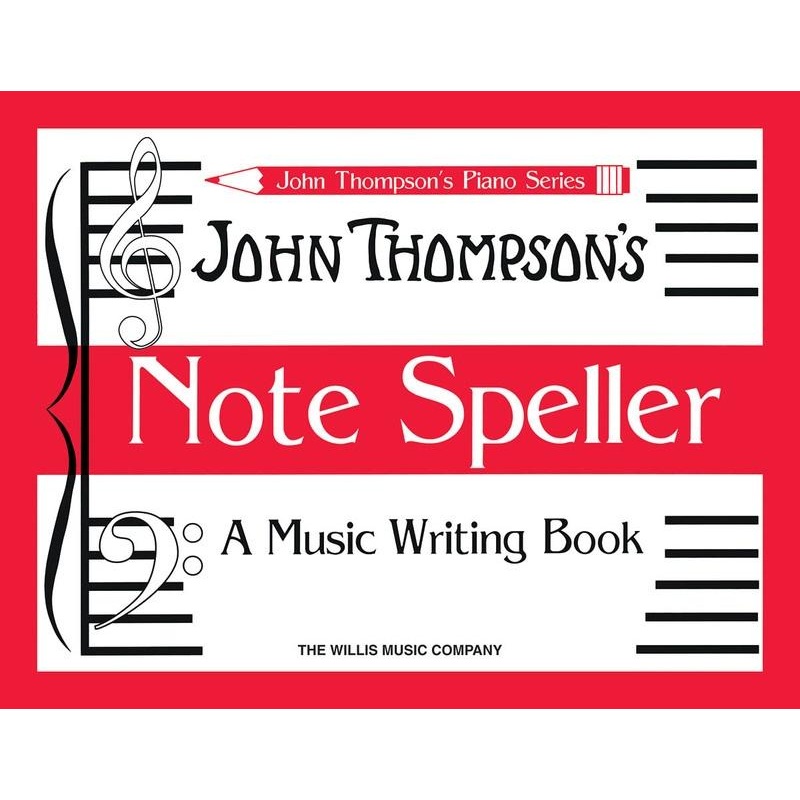 john-thompson-s-note-speller John Thompson's Note Speller