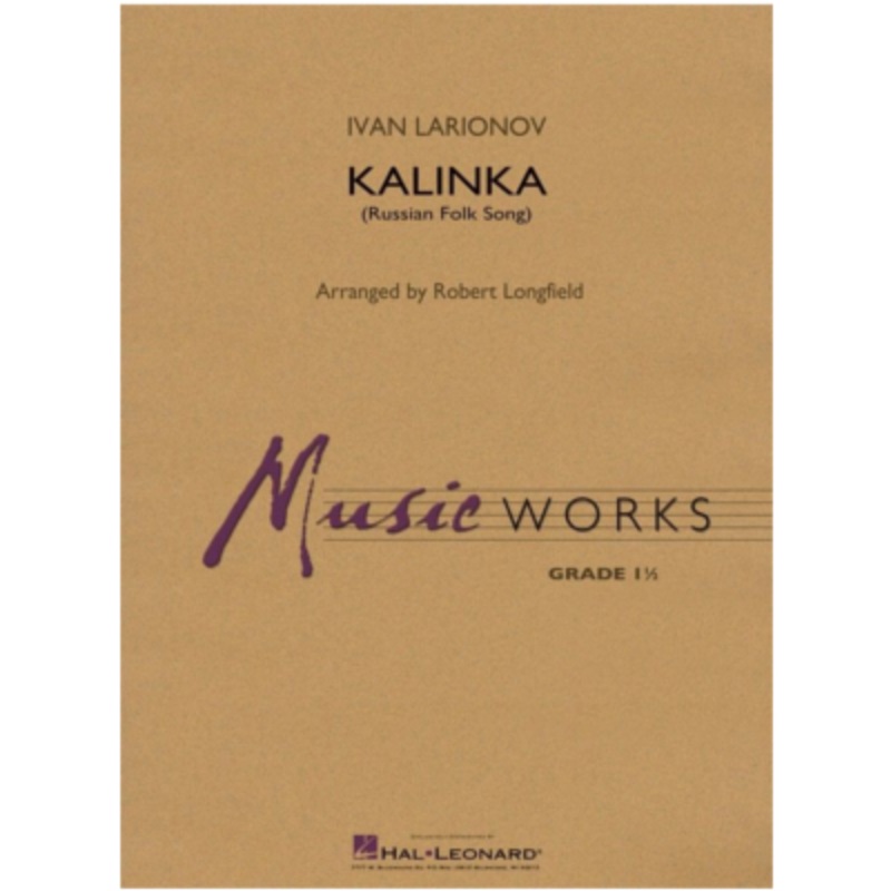 kalinka-russian-folk-song-larionov-arr-robert-longfield-concert-band-chart-grade-1-5 Kalinka (Russian Folk Song), Larionov Arr. Robert Longfield Concert Band Chart Grade 1.5