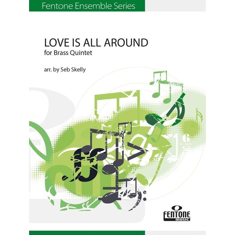 love-is-all-around-arr-seb-skelly-brass-quintet Love is All Around Arr. Seb Skelly Brass Quintet