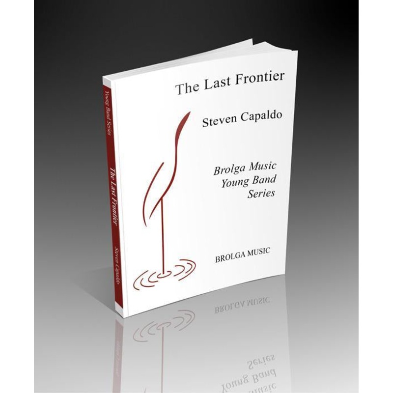 the-last-frontier-steven-capaldo-concert-band-grade-1-5 The Last Frontier, Steven Capaldo Concert Band Grade 1.5
