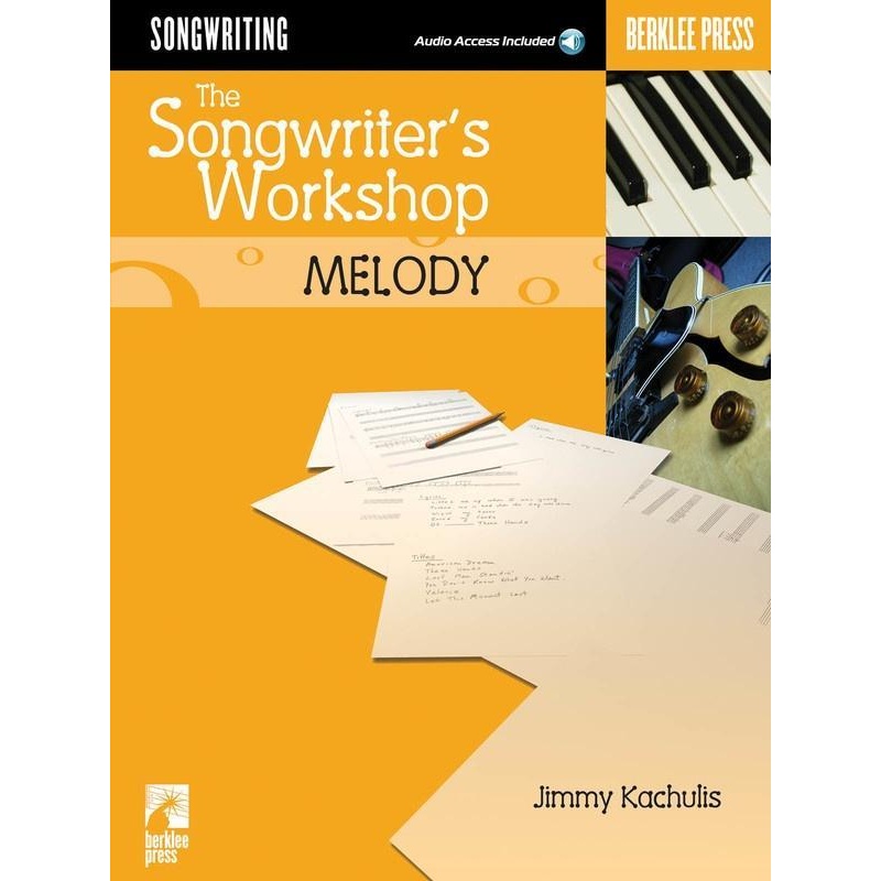 the-songwriter-s-workshop-melody The Songwriter's Workshop: Melody