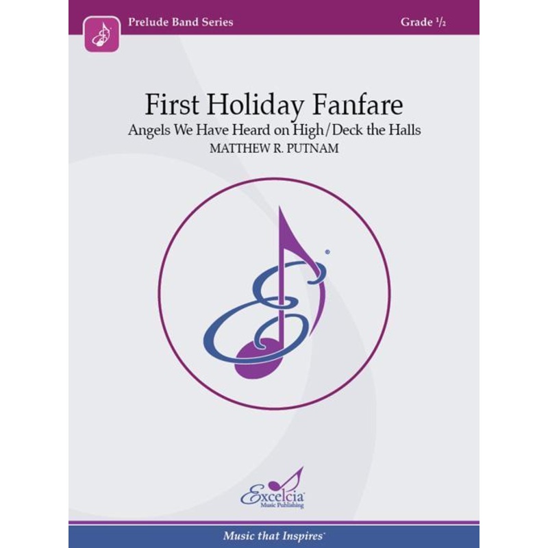 first-holiday-fanfare-matthew-r-putnam-concert-band-grade-0-5 First Holiday Fanfare, Matthew R. Putnam Concert Band Grade 0.5