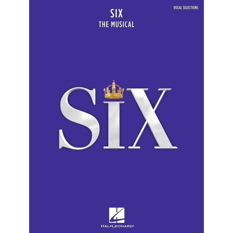 six-the-musical-piano-vocal Six: The Musical, Piano & Vocal