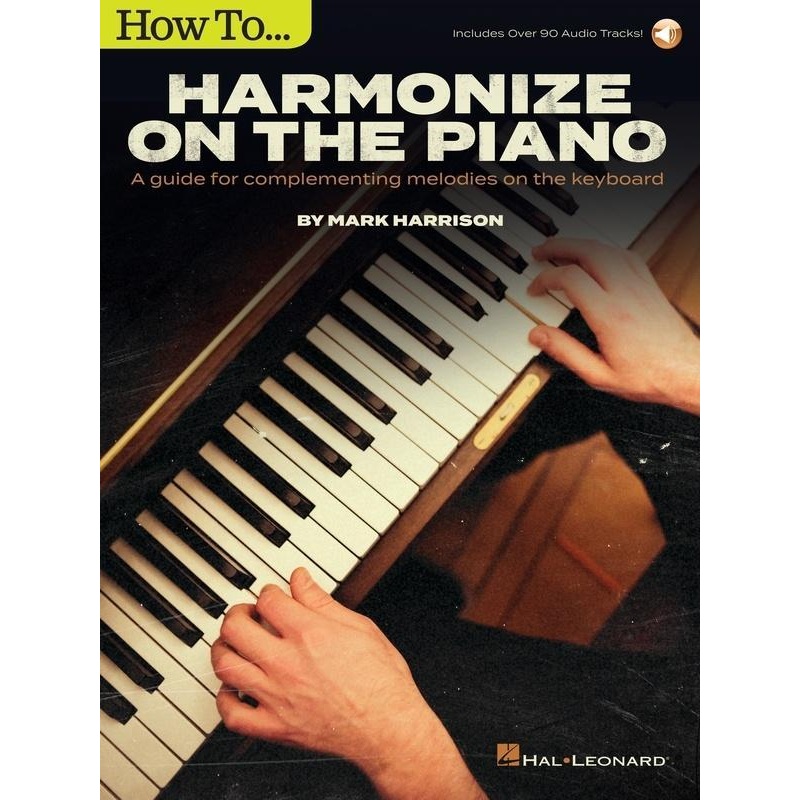 how-to-harmonize-on-the-piano How to Harmonize on the Piano