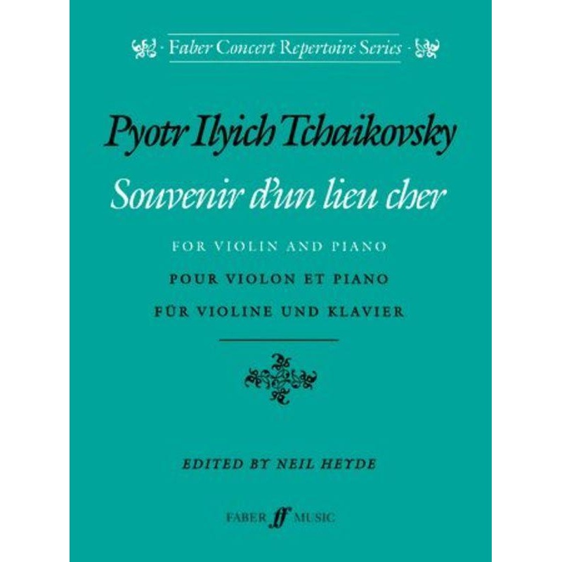 tchaikovsky-souvenir-d-un-lieu-cher-violin-piano Tchaikovsky - Souvenir d'un Lieu Cher, Violin & Piano