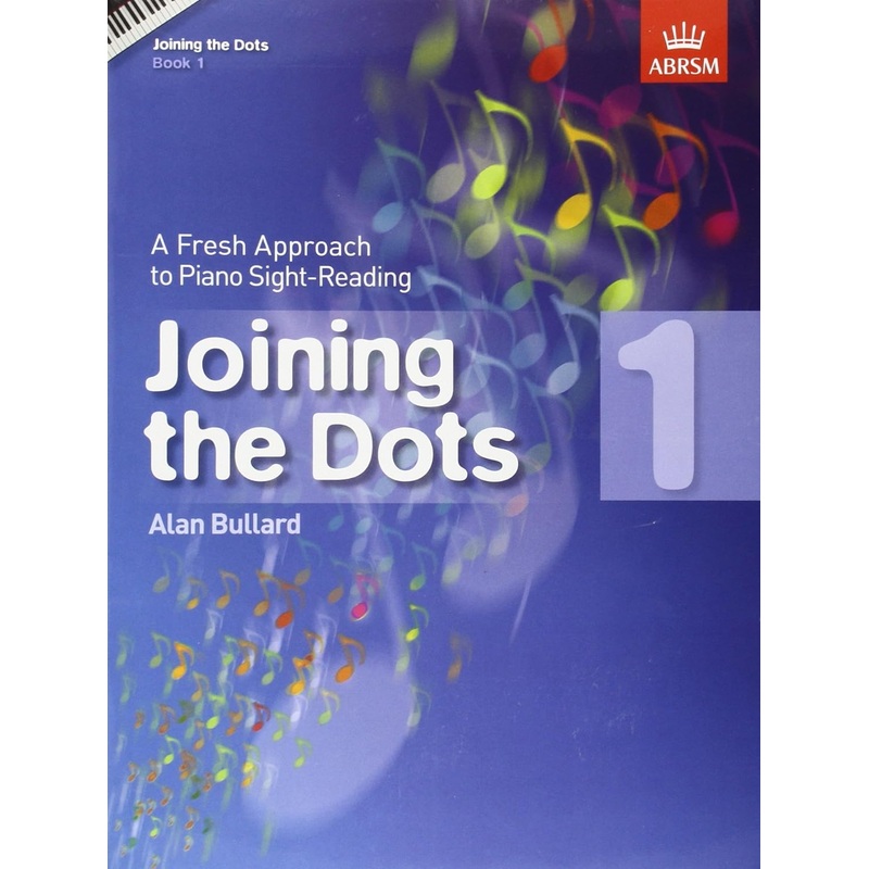 abrsm-joining-the-dots-for-piano-grade-1-a-fresh-approach-to-sight-reading ABRSM Joining the Dots for Piano Grade 1 - A Fresh Approach to Sight - Reading