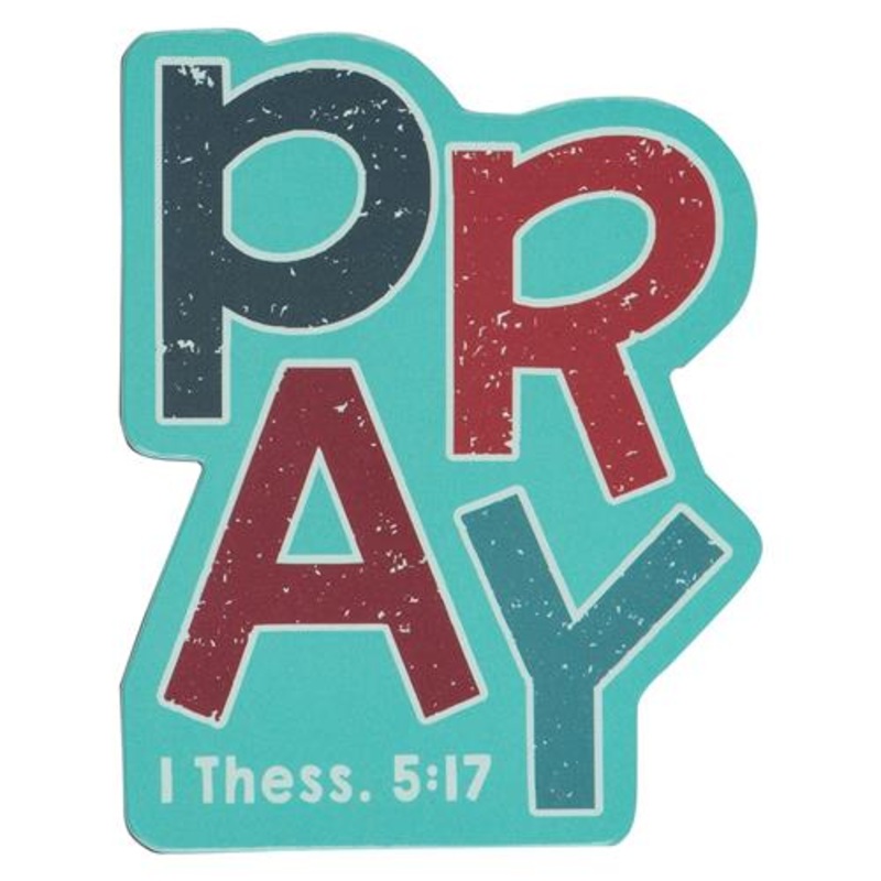 magnet-pray-1-thessalonians-5-vs17 Magnet - Pray 1 Thessalonians 5 vs17