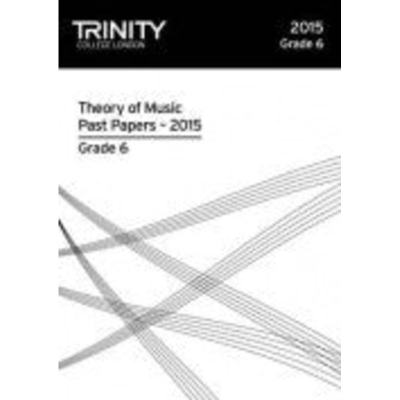 trinity-theory-papers-2015-grade-6 Trinity Theory Papers 2015 Grade 6