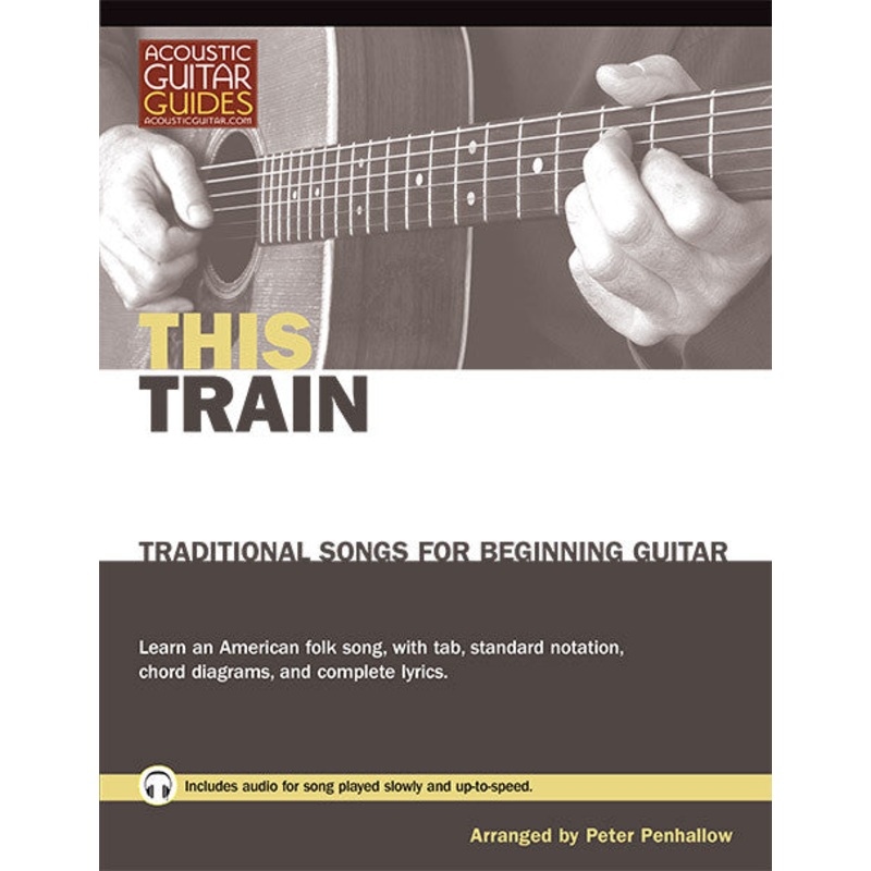 traditional-songs-for-beginning-guitar-this-train Traditional Songs for Beginning Guitar: This Train