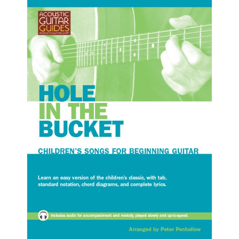 children-s-songs-for-beginning-guitar-hole-in-the-bucket Children's Songs for Beginning Guitar: Hole in the Bucket