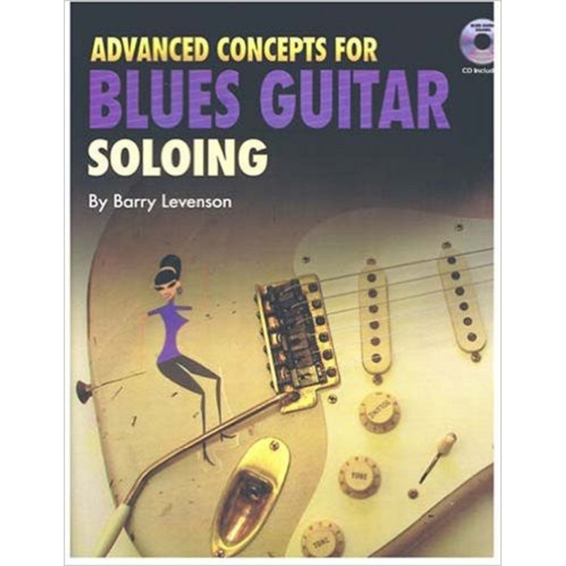 advanced-concepts-blues-gtr-soloing-bk-cd Advanced Concepts Blues Gtr Soloing Bk/Cd