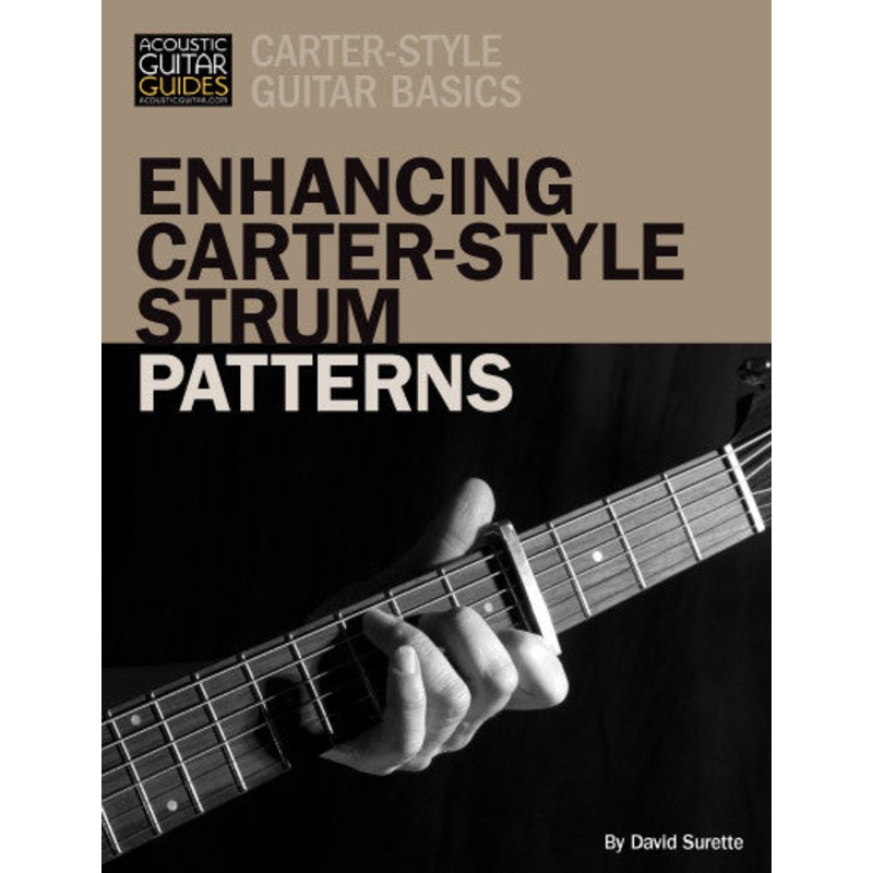 carter-style-guitar-basics-enhancing-carter-style-strum-patterns Carter-Style Guitar Basics: Enhancing Carter-Style Strum Patterns