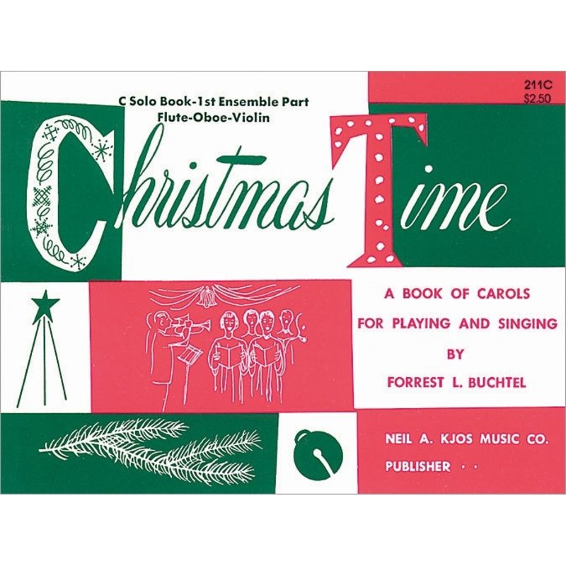 christmas-time-a-book-of-carols-for-playing-and-singing-f-l-buchtel Christmas Time: A Book of Carols for Playing and Singing - F. L. Buchtel