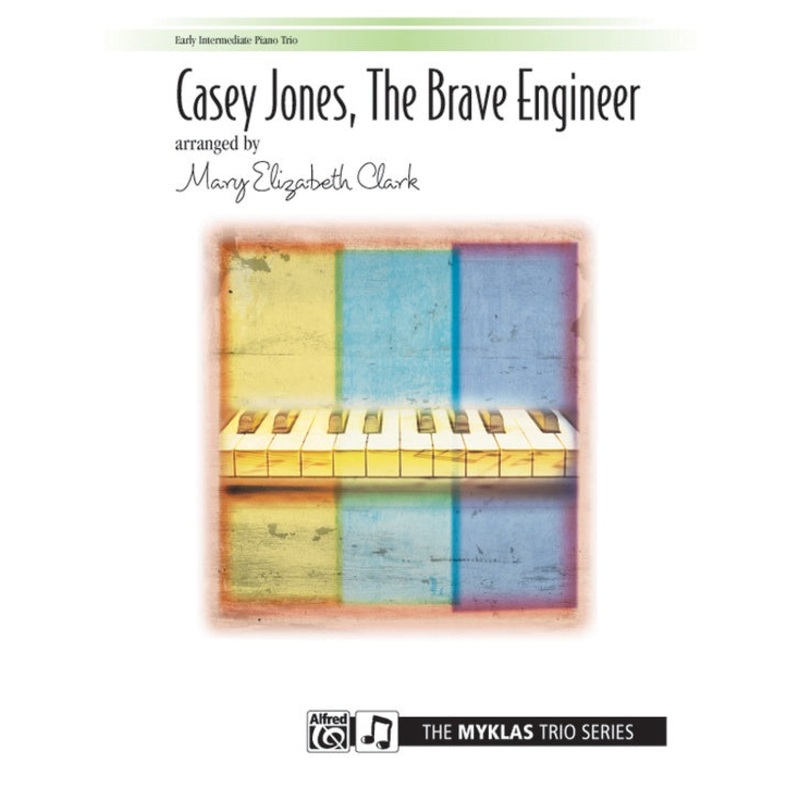 casey-jones-the-brave-engineer-piano-newton-clark Casey Jones, The Brave Engineer - Piano - Newton/Clark