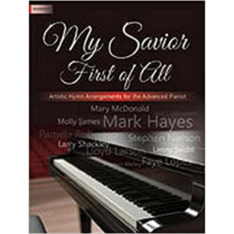 my-savior-first-of-all My Savior First of All