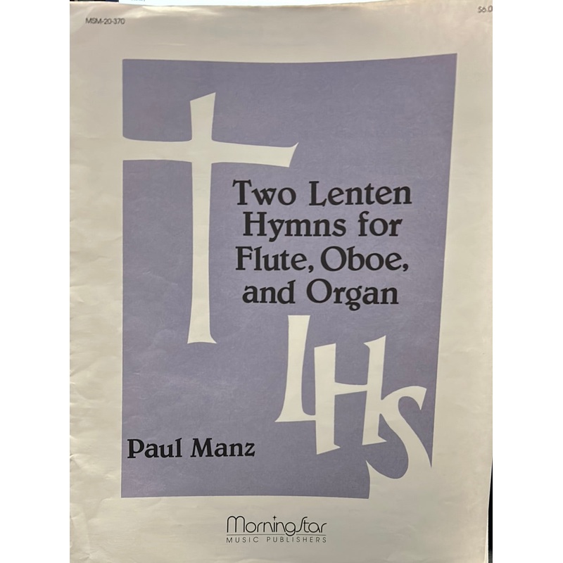 two-lenten-hymns-for-flute-oboe-and-organ Two Lenten Hymns for Flute, Oboe, and Organ