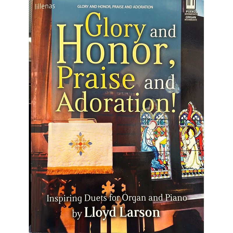 glory-and-honor-praise-and-adoration-organ-piano-duets Glory and Honor, Praise and Adoration Organ & Piano Duets