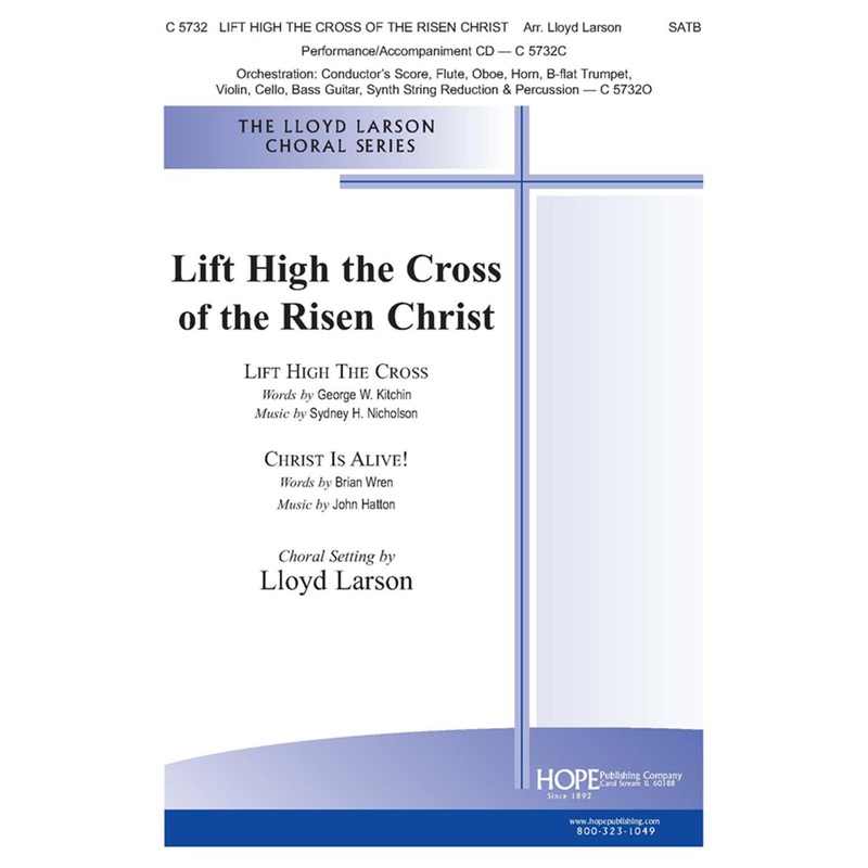 lift-high-the-cross-of-the-risen-christ-satb-larson Lift High the Cross of the Risen Christ - SATB - Larson