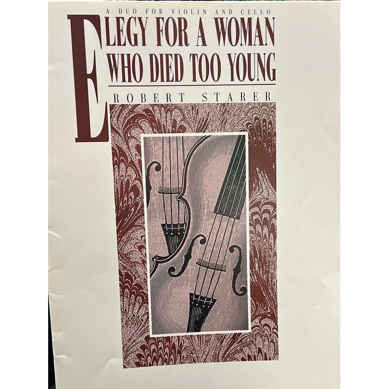 elegy-for-a-woman-who-died-too-young-violin-cello-r-starer Elegy for a Woman Who Died Too Young - Violin/Cello - R. Starer