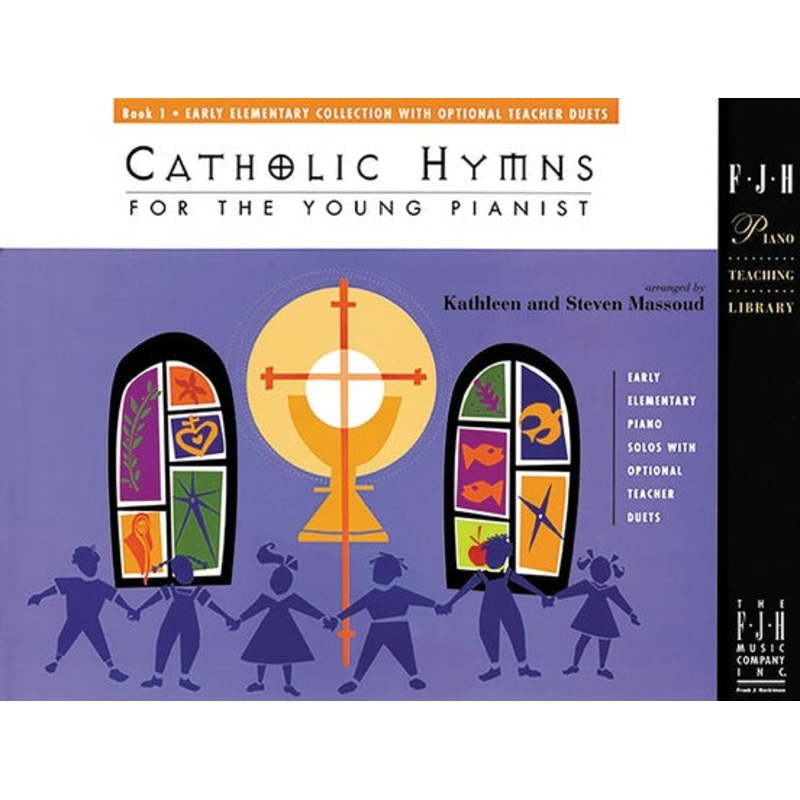 catholic-hymns-for-the-young-pianist-book-1-k-s-massoud Catholic Hymns for the Young Pianist Book 1 - K. & S. Massoud