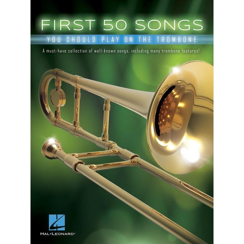 first-50-songs-you-should-play-on-the-trombone First 50 Songs You Should Play on the Trombone