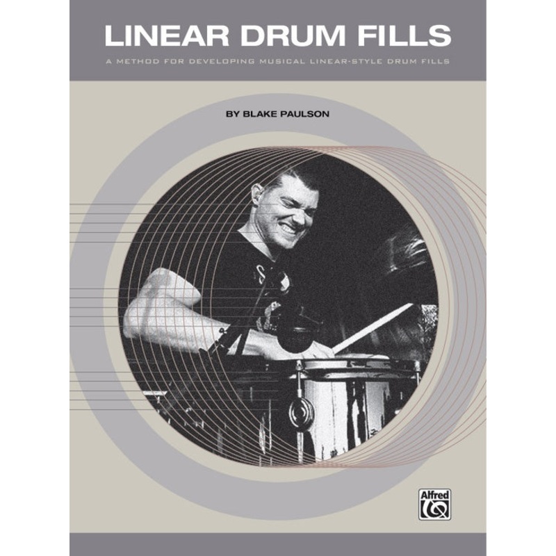 linear-drum-fills-a-method-for-developing-musical-linear-style-drum-fills-paulson Linear Drum Fills - A Method for Developing Musical Linear-Style Drum Fills - Paulson