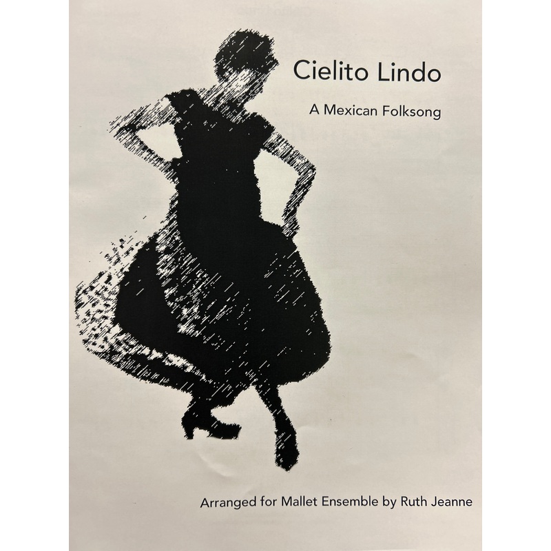 cielito-lindo-a-mexican-folksong-mallet-ensemble-r-jeanne Cielito Lindo A Mexican Folksong - Mallet Ensemble - R. Jeanne