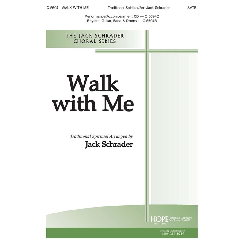 walk-with-me-satb-schrader Walk with Me - SATB - Schrader