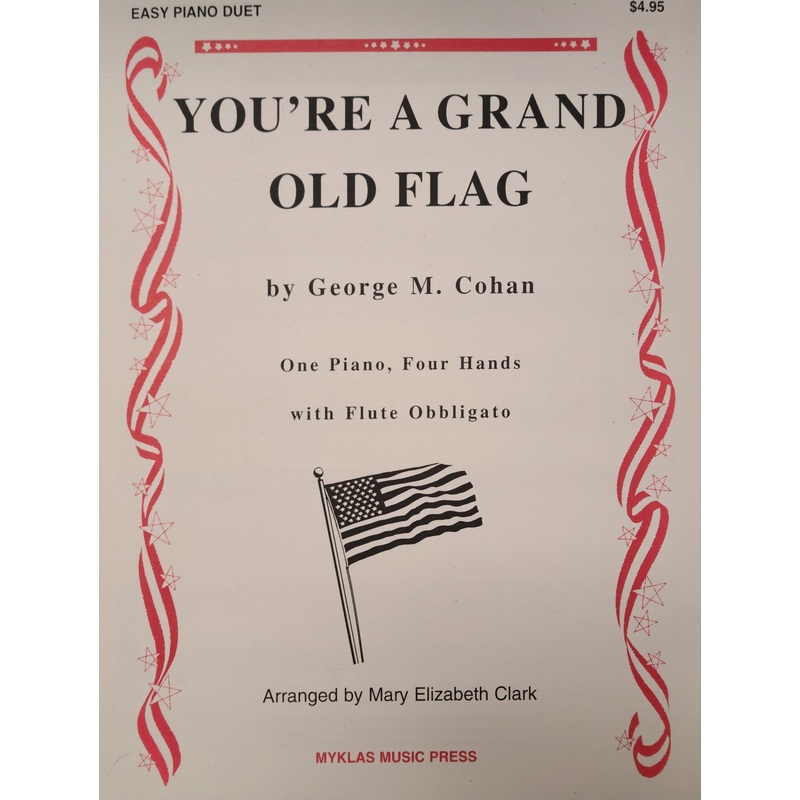 you-re-a-grand-old-flag-by-george-m-cohan-arr-mary-elizabeth-clark You're a Grand Old Flag By George M. Cohan / arr. Mary Elizabeth Clark