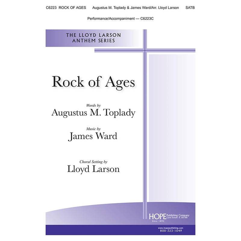 rock-of-ages-satb-toplady-ward-larson Rock of Ages - SATB - Toplady / Ward / Larson