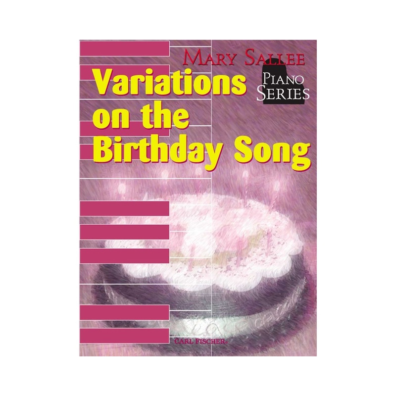 variations-on-the-birthday-song-mary-sallee Variations on the Birthday Song - Mary Sallee