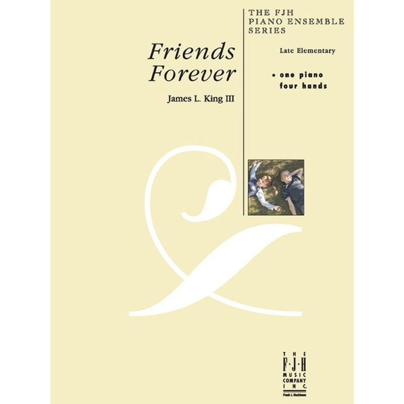 friends-forever-piano-king-iii Friends Forever - Piano - King III
