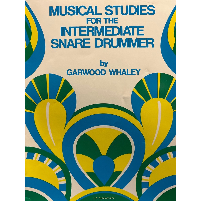 musical-studies-for-the-intermediate-snare-drummer-whaley Musical Studies for the Intermediate Snare Drummer - Whaley