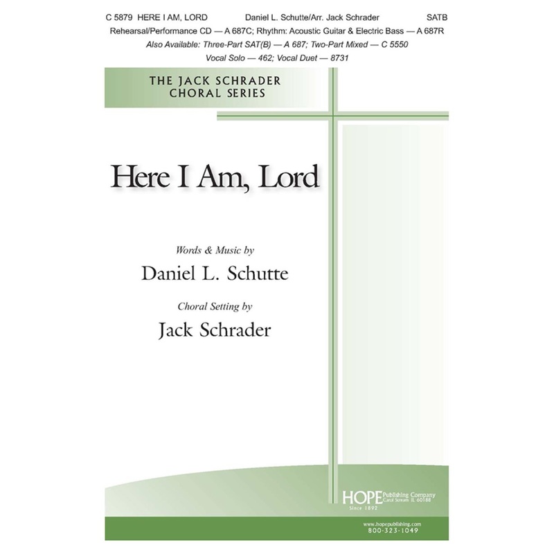 here-i-am-lord-satb-schutte-schrader Here I Am, Lord - SATB - Schutte / Schrader