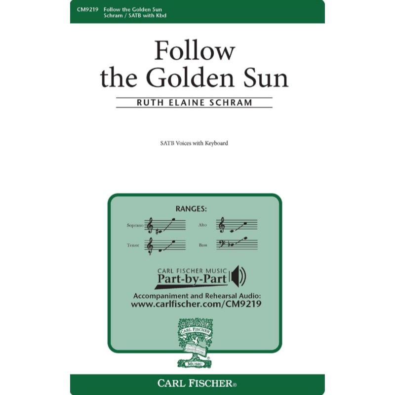 follow-the-golden-sun-satb-schram Follow the Golden Sun - SATB - Schram